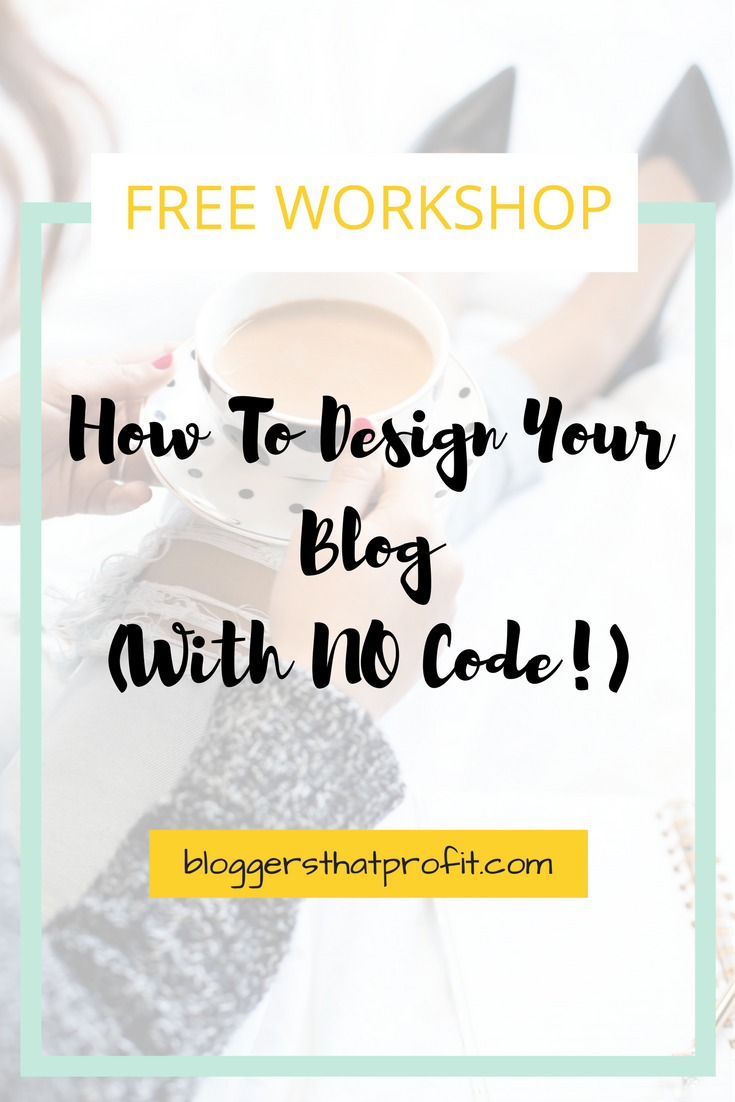 Having troubles with getting the right design for your blog? Find out how to get that design with NO code!