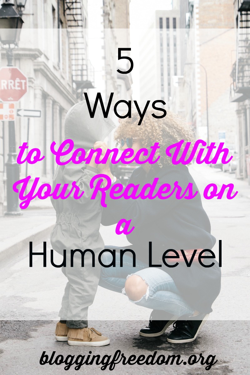 5 ways to connect on a human level