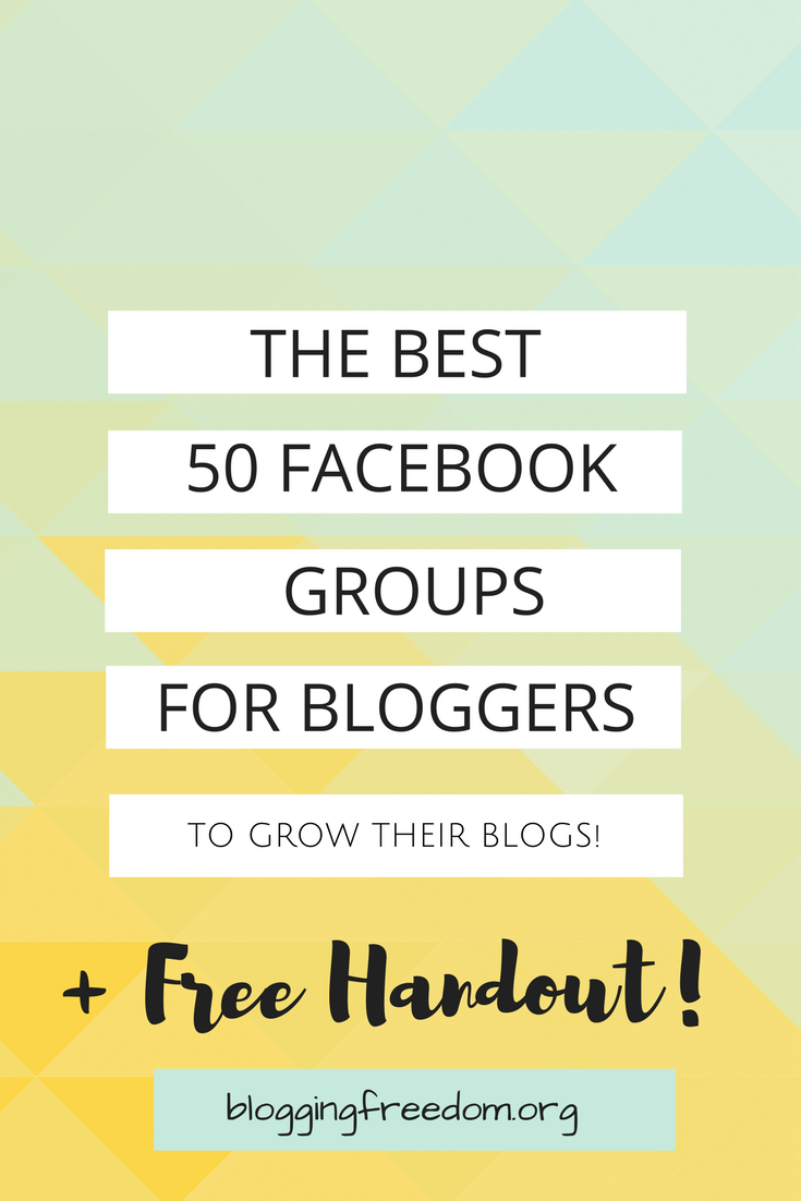 Need to grow your blog? Here are the best 50 Facebook Groups for Bloggers!
