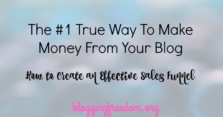 How to create an effective sales funnel on your blog!